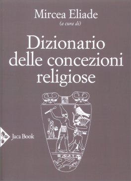 Dizionario delle Concezioni Religiose — Libro - 1