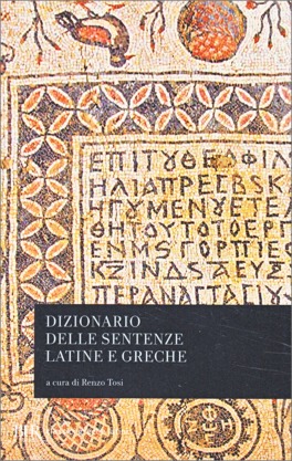 Dizionario delle Sentenze Latine e Greche — Libro - 1