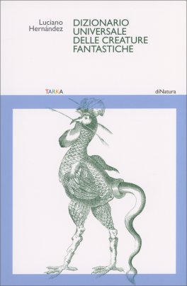 Dizionario Universale delle Creature Fantastiche — Libro - 1