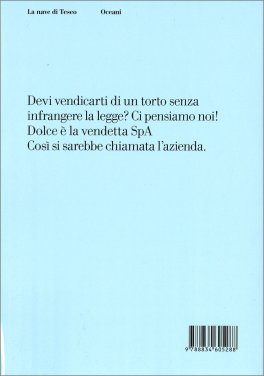 Dolce è la Vendetta — Libro - 2