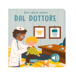 Dolci Storie Sonore - Dal Dottore — Libro - 1