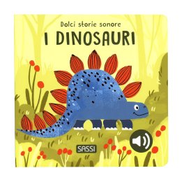 Dolci Storie Sonore - I Dinosauri — Libro - 1