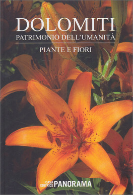 Dolomiti - Piante e Fiori — Libro - 1
