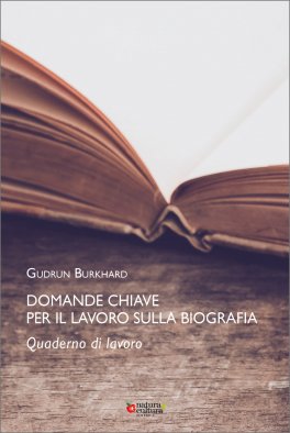 Domande Chiave per il Lavoro sulla Biografia — Libro - 1