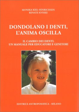Dondolano i Denti, l'Anima Oscilla — Libro - 1