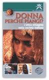 Donna Perché Piangi? - VHS