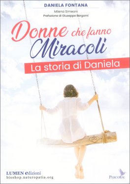 Donne che Fanno Miracoli — Libro - 1