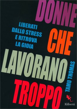 Donne che Lavorano Troppo — Libro - 1