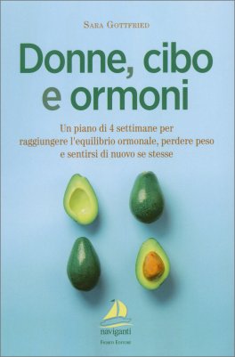 Donne, Cibo e Ormoni — Libro - 1
