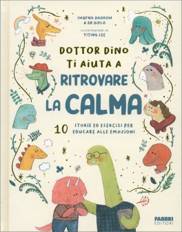 Dottor Dino Ti Aiuta a Ritrovare la Calma — Libro - 1