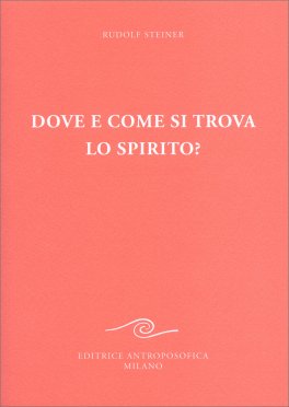 Dove e come si Trova lo Spirito? — Libro - 1