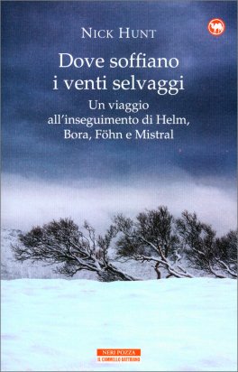 Dove Soffiano i Venti Selvaggi — Libro - 1