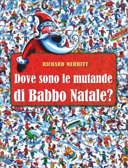 Dove sono le Mutande di Babbo Natale? — Libro - 1