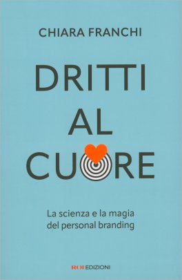 Dritti al Cuore — Libro - 1
