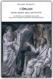 I Druidi - Sacri Maghi dell'Antichità