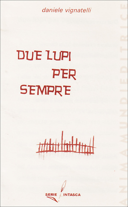 Due Lupi per Sempre — Libro - 1