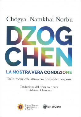 Dzogchen - La Nostra Vera Condizione — Libro - 1