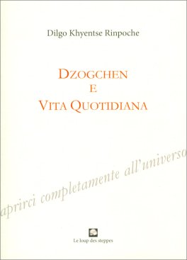 Dzogchen e Vita Quotidiana — Libro - 1