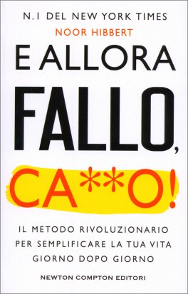 E Allora Fallo, C***o — Libro - 1
