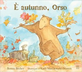 È Autunno, Orso — Libro - 1