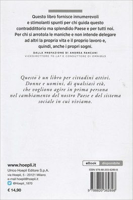 È facile cambiare l'Italia se sai come farlo — Libro - 2