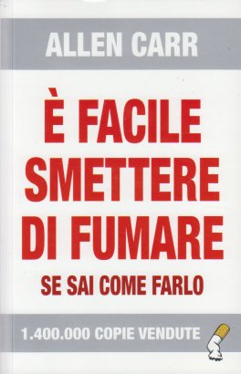 È Facile Smettere di Fumare Se Sai Come Farlo — Libro - 1