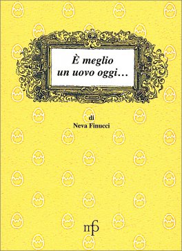 E' Meglio un Uovo Oggi... — Libro - 1