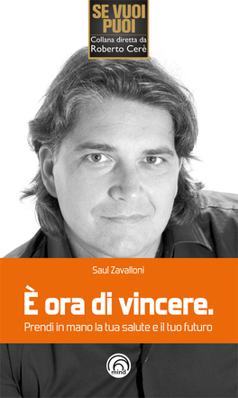 E' ora di Vincere  — Libro - 1