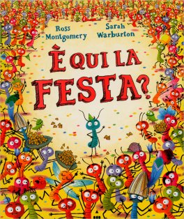 È Qui la Festa? — Libro - 1