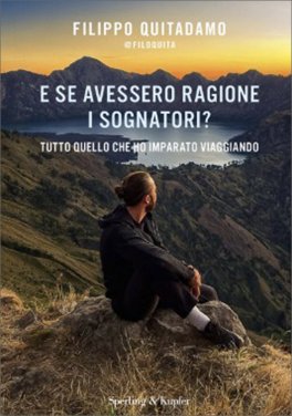 E se Avessero Ragione i Sognatori? — Libro - 1