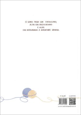 È Tutta una Questione di Nodi — Libro - 2
