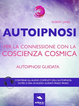 eBook - Autoipnosi per la Connessione con la Coscienza Cosmica — eBook - 1