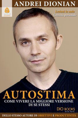 eBook - Autostima - Come Vivere la Migliore Versione di Se Stessi — eBook - 1