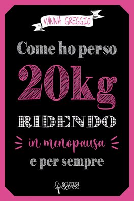 Ebook - Come Ho Perso 20 Kili Ridendo — eBook - 1