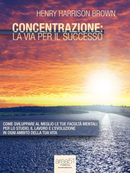 eBook - Concentrazione: la Via per il Successo. — eBook - 1