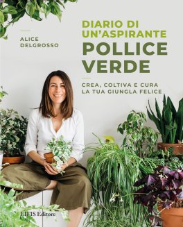 Ebook - Diario di un'Aspirante Pollice Verde — eBook - 1