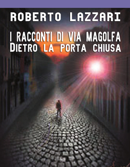 eBook - Dietro la Porta Chiusa - I Racconti di Via Magolfa — eBook - 1