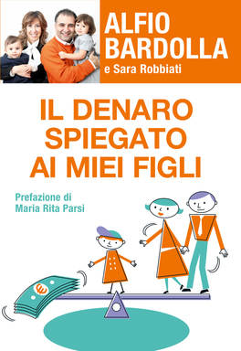 eBook - Il Denaro Spiegato ai Miei Figli - EPUB — eBook - 1