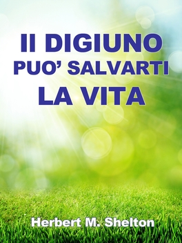 eBook - Il Digiuno Può Salvarti La Vita — eBook - 1
