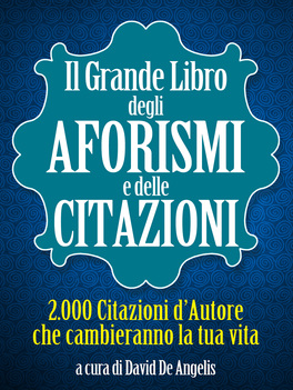 eBook - Il Grande Libro degli Aforismi e delle Citazioni — eBook - 1