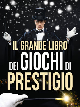 eBook - Il Grande Libro dei Giochi di Prestigio — eBook - 2