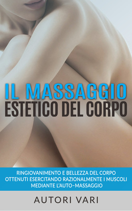 eBook - Il Massaggio Estetico del Corpo — eBook - 1