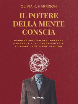 Ebook - Il Potere della Mente Conscia — eBook - 1