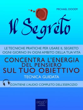 eBook - Il Segreto - Concentra l'Energia del Pensiero sul Tuo Obiettivo — eBook - 1