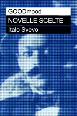 eBook - Italo Svevo: Novelle Scelte — eBook - 1