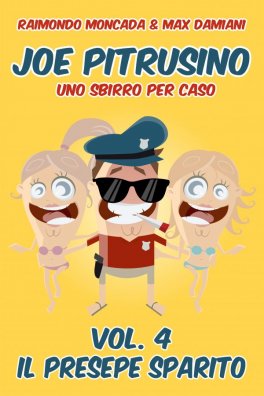 eBook - Joe Pitrusino - Uno Sbirro per Caso - Vol. 4 Il Presepe Sparito — eBook - 1