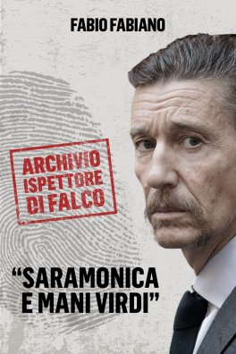 eBook - L’Archivio dell’Ispettore Di Falco - Saramonica e Mani Virdi