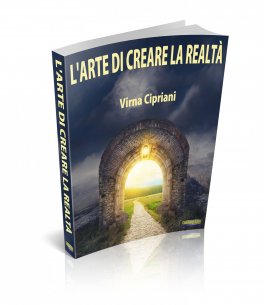 eBook - L’Arte di Creare la Realtà