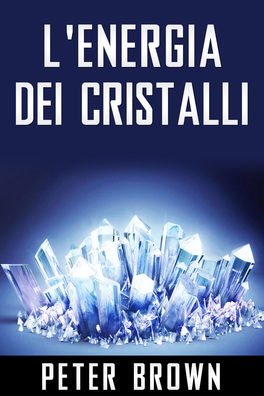 eBook - L'Energia dei Cristalli — eBook - 1