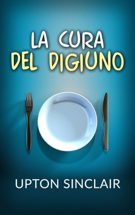 eBook - La Cura del Digiuno — eBook - 1